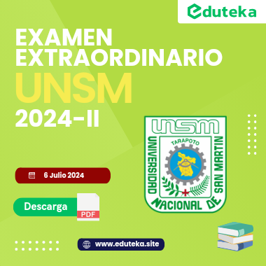 Post EXAMEN EXTRAORDINARIO UNSM 2024-ii