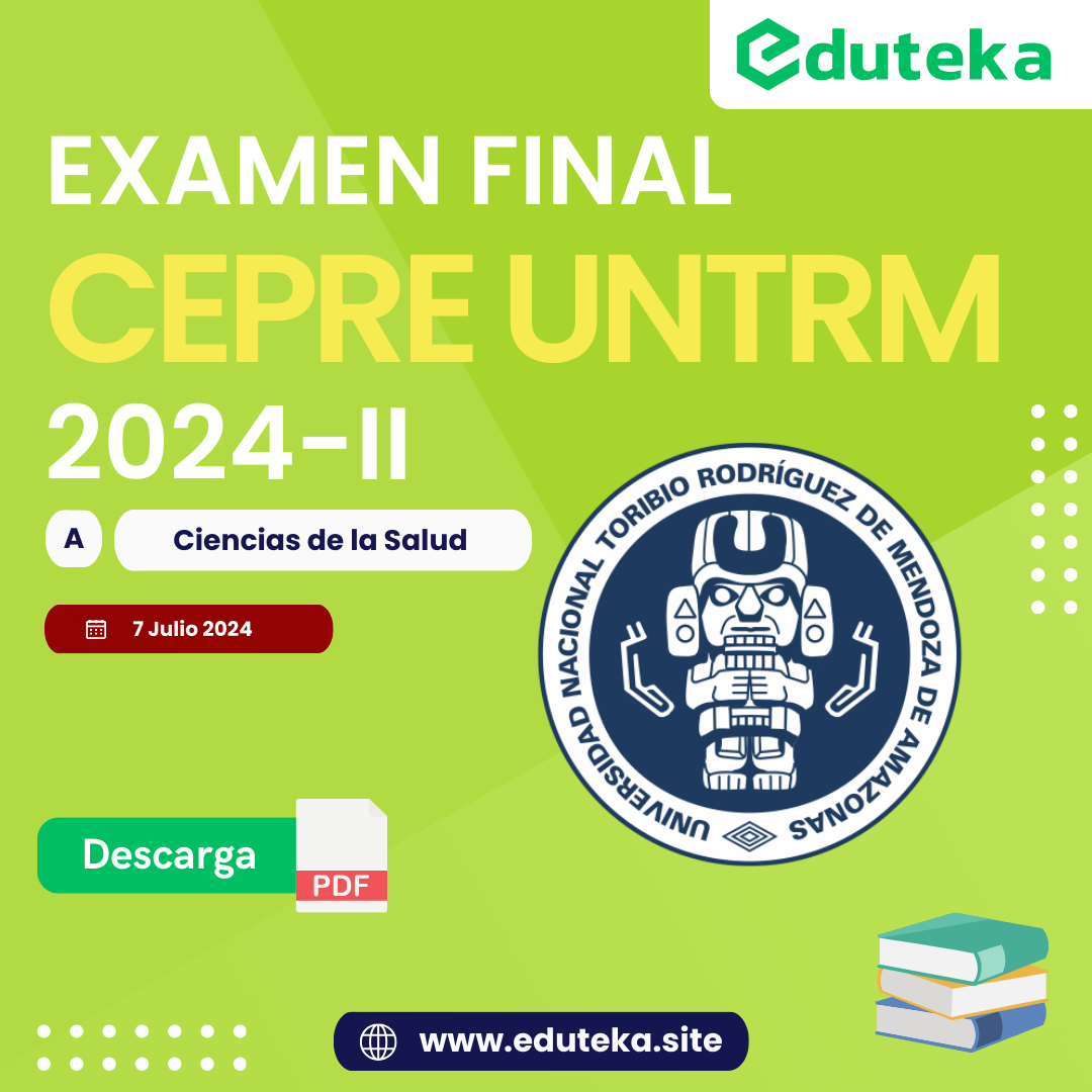 Post EXAMEN FINAL CEPRE UNTRM 2024-II