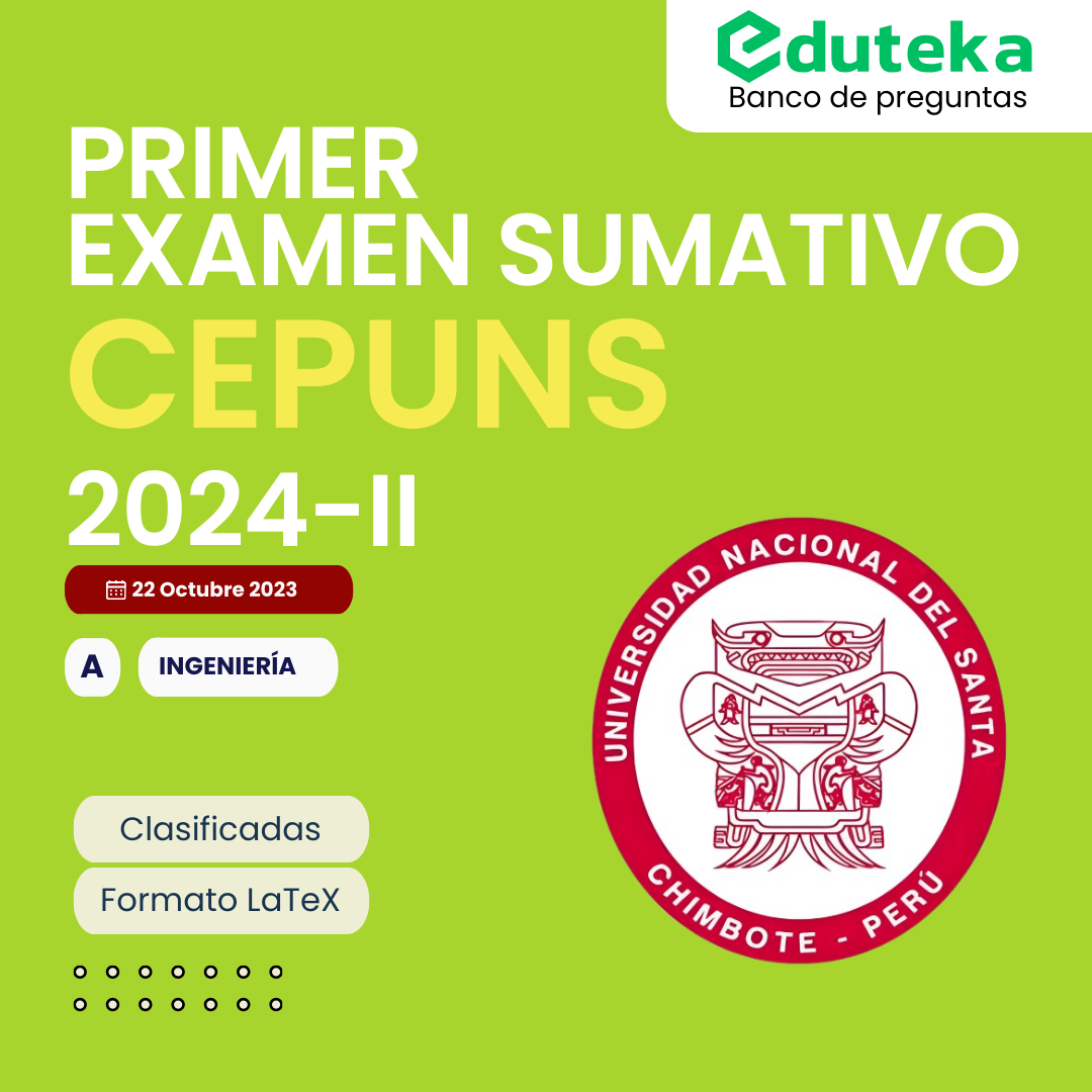 PRIMER EXAMEN SUMATIVO CPUNS 2024-II Post