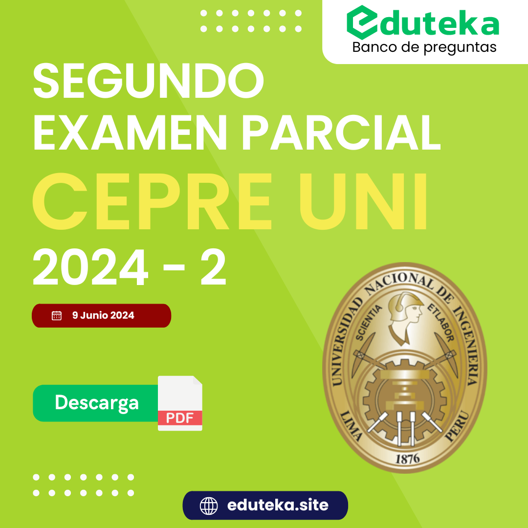 Post SEGUNDO EXAMEN PARCIAL CEPRE-UNI 2024-2